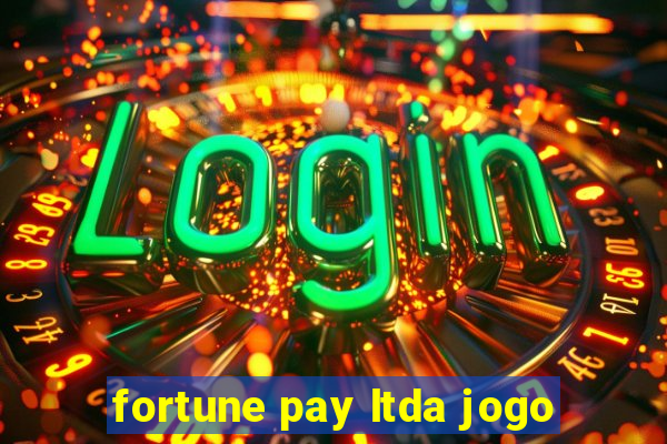 fortune pay ltda jogo